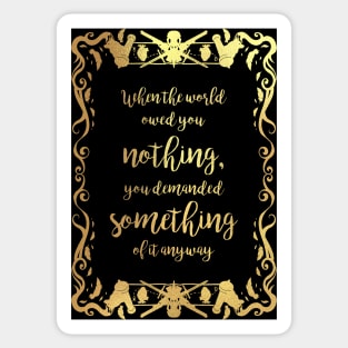 Six of Crows Crooked Kingdom Quote Bookish Art Sticker